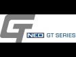 NEO GT Series | Intro